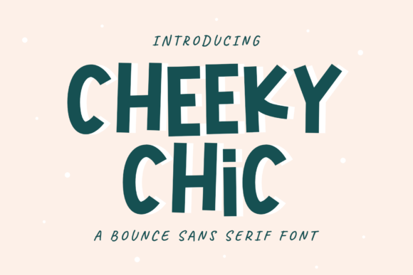 Cheeky Chic Font: Playful Typography for Memorable Branding