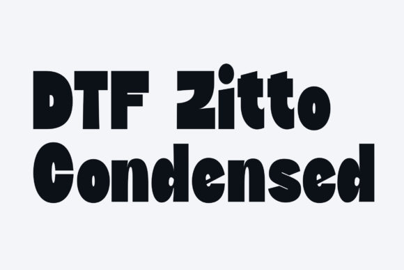 DTF Zitto Condensed Font for Creative Projects