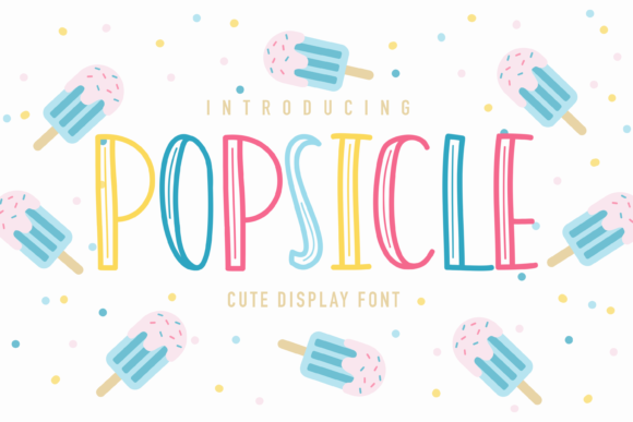 Popsicle Font for Playful and Professional Branding