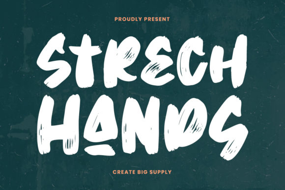 Strech Hands Font for Modern Branding Projects