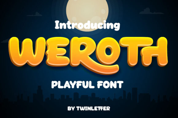 Weroth Font: A Playful Display Typeface for Creative Branding